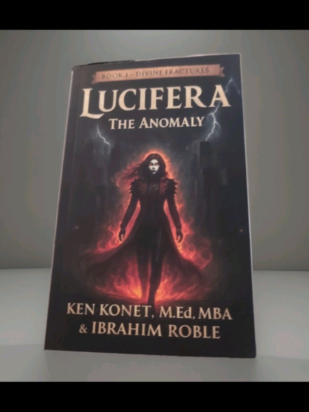 Lucifera The anomaly Konet Roble New Dark Fantasy Book 1 Divine Fractures